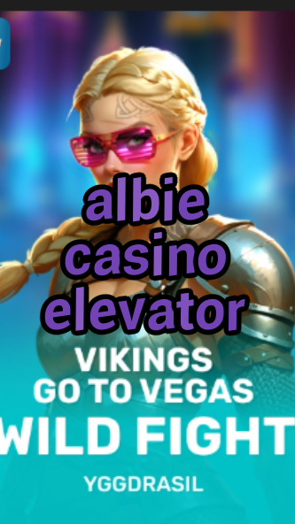 albie casino elevator-fqqjrm9vrme7zzjgfjql.com